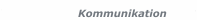 Kommunikation